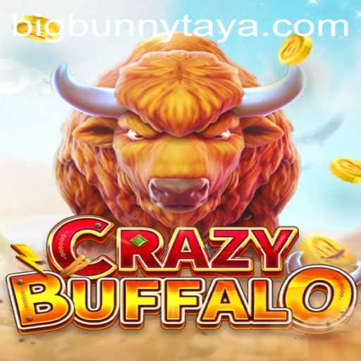 Enter the Wild World of CRAZYBUFFALO: Embrace the Thrill of BigBunny