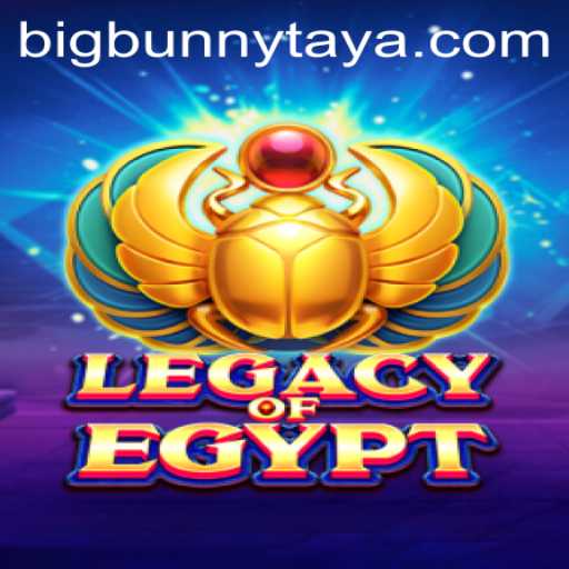 Discover the World of LegacyOfEgypt with BigBunny